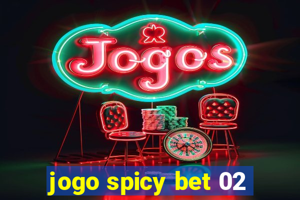 jogo spicy bet 02